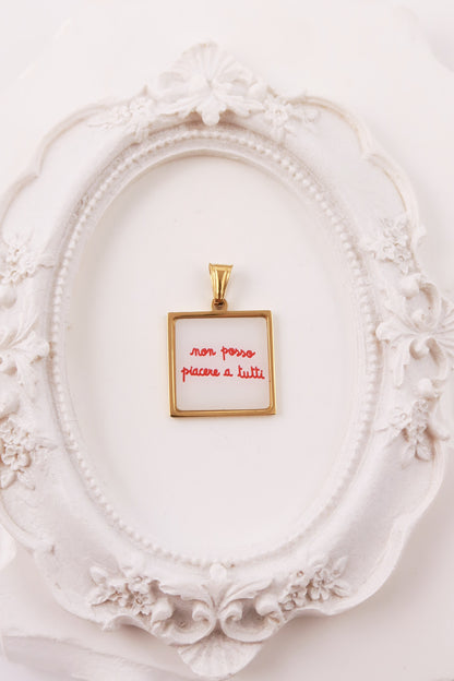 Charm "Non Posso Piacere A Tutti"